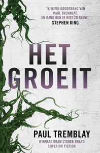 Het groeit - Paul Tremblay - ebook