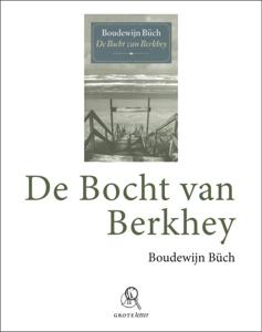 De bocht van Berkhey (Paperback)