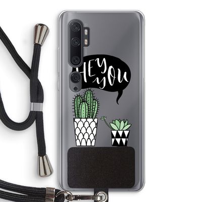 Hey you cactus: Xiaomi Mi Note 10 Transparant Hoesje met koord