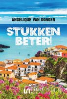 Stukken beter - Angelique van Dongen - ebook