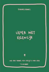 Liever niet eigenlijk (Paperback)
