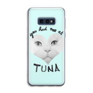 You had me at tuna: Samsung Galaxy S10e Transparant Hoesje