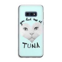 You had me at tuna: Samsung Galaxy S10e Transparant Hoesje