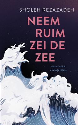 Neem ruim zei de zee (Hardback)