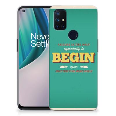 OnePlus Nord N10 5G | Siliconen hoesje | met naam Quote Begin OnePlus Nord N10 5G | Siliconen hoesje | met naam Quote Begin