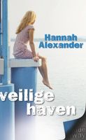 Veilige haven - Hannah Alexander - ebook