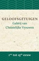 Geloofsgetuigen 1ste tot 15de eeuw (Paperback)