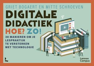 Digitale didactiek. Hoe? Zo! - Griet Bogaert, Mitte Schroeven - ebook