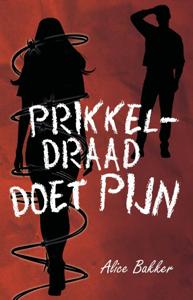 Prikkeldraad doet pijn (Paperback)