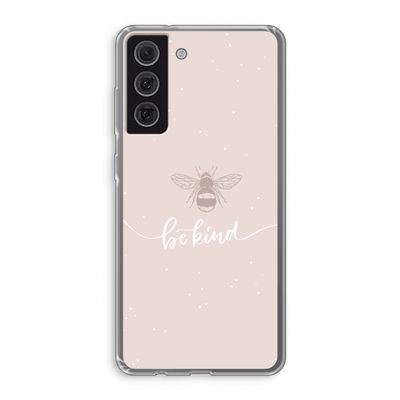 Be(e) kind: Samsung Galaxy S21 FE Transparant Hoesje