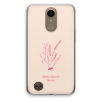 Where flowers bloom: LG K10 (2017) Transparant Hoesje