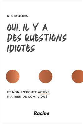 Oui, il y a des questions idiotes. - Rik Moons - ebook
