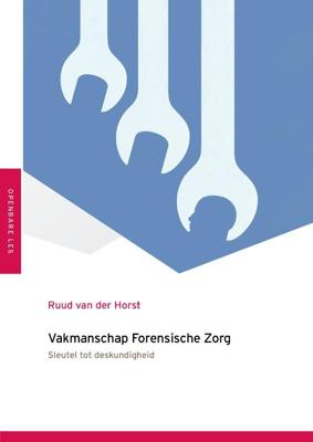 Vakmanschap Forensische Zorg (Paperback)