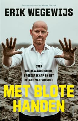 Met blote handen - Erik Wegewijs - ebook