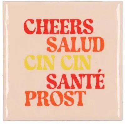Tegeltje cheers salud pink 10x10x1 cm - Daan kromhout design