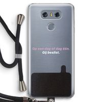 gij beslist: LG G6 Transparant Hoesje met koord