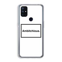 Ambitchious: OnePlus Nord N10 5G Transparant Hoesje - thumbnail