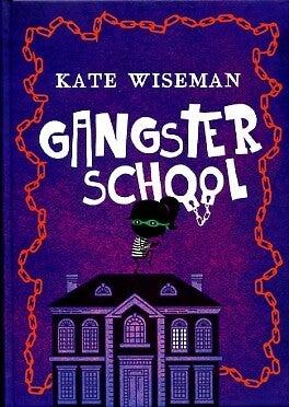 Gangsterschool (Hardback)