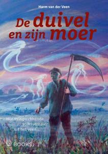 De duivel en zijn moer (Paperback)