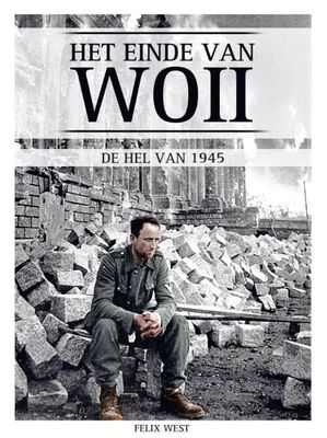 Het einde van WOII - Ruud Bruijns - Paperback (9789493001466) Het einde van WOII - Ruud Bruijns - Paperback (9789493001466)