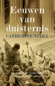 Eeuwen van duisternis - Catherine Nixey - ebook