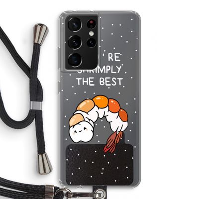You're Shrimply The Best: Samsung Galaxy S21 Ultra Transparant Hoesje met koord