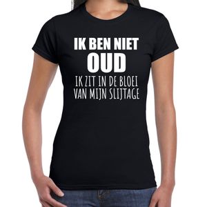 Ik ben niet oud verjaardag cadeau t-shirt zwart voor dames