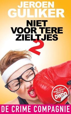 Niet voor tere zieltjes - 2 - Jeroen Guliker - ebook