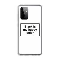 Black is my happy color: Samsung Galaxy A72 Transparant Hoesje