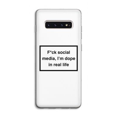 I'm dope: Samsung Galaxy S10 4G Transparant Hoesje