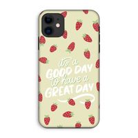 Don't forget to have a great day: iPhone 11 Tough Case