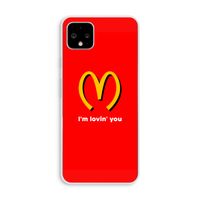 I'm lovin' you: Pixel 4 XL Transparant Hoesje