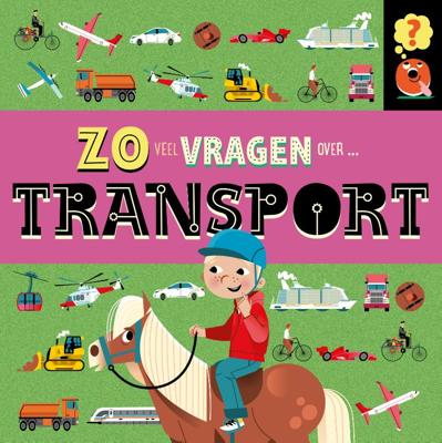 Zoveel vragen over transport (Hardback)