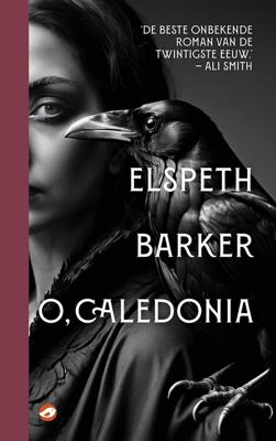 O, Caledonia - Elspeth Barker - ebook