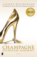 Champagne in Chateau Marmont - Lauren Weisberger - ebook