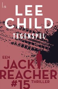 Tegenspel - Lee Child - ebook
