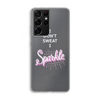 Sparkle quote: Samsung Galaxy S21 Ultra Transparant Hoesje
