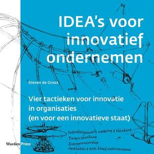 IDEA's voor innovatief ondernemen - Steven de Groot - ebook