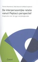 De interpersoonlijke relatie vanuit Peplau's perspectief (Paperback)