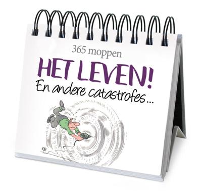 Het leven! En andere catastrofes… (Hardback)