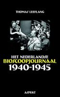 Het Nederlandse bioscoopjournaal 1940-1945 - Thomas Leeflang - ebook