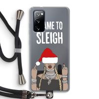Came To Sleigh: Samsung Galaxy S20 FE / S20 FE 5G Transparant Hoesje met koord
