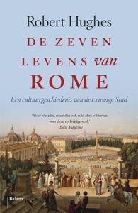 De zeven levens van Rome - Robert Hughes - ebook