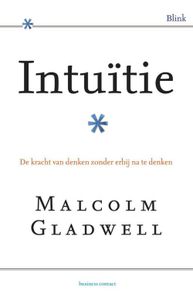 Intuitie - Malcolm Gladwell - ebook