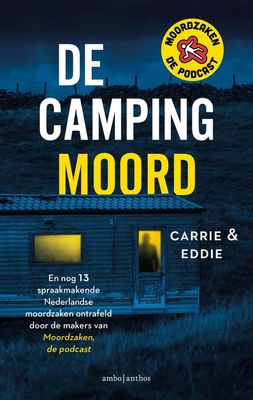 De campingmoord - Carrie, Eddie - ebook