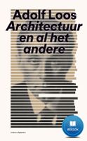 Adolf Loos Architectuur en al het andere - - ebook