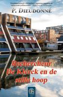 Rechercheur De Klerck en de stille hoop (Paperback)