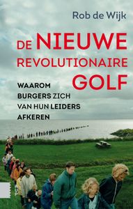 De nieuwe revolutionaire golf - Rob de Wijk - ebook