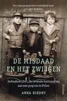 De misdaad en het zwijgen - Anna Bikont - ebook