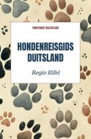 Reisgids Hondenreisgids Duitsland - Regio Eifel | Brave New Books